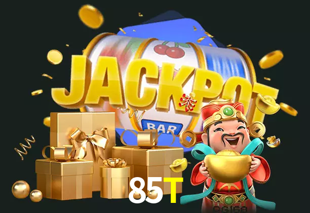 85T bet